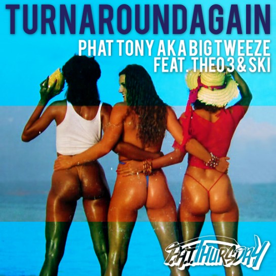 FatThursday_turnaroundagain_Remix FatThursday_turnaroundagain_Remix