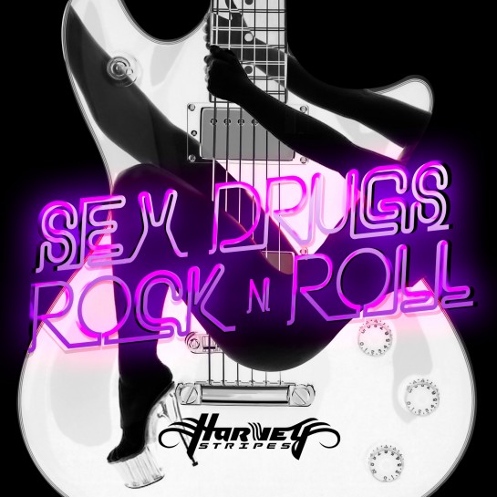 Harvey Stripes - Sex, Drugs, Rock n Roll Harvey Stripes - Sex, Drugs, Rock n Roll
