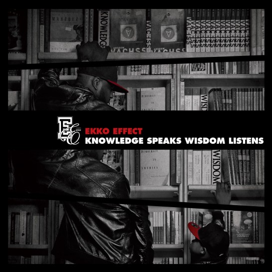ekko effect - knowledge speaks wisdom listens cover front-01